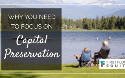 Why You Need To Focus On Capital Preservation